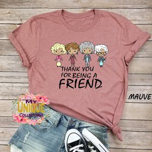 Thank you for being a friend Shirt, Golden Girls
